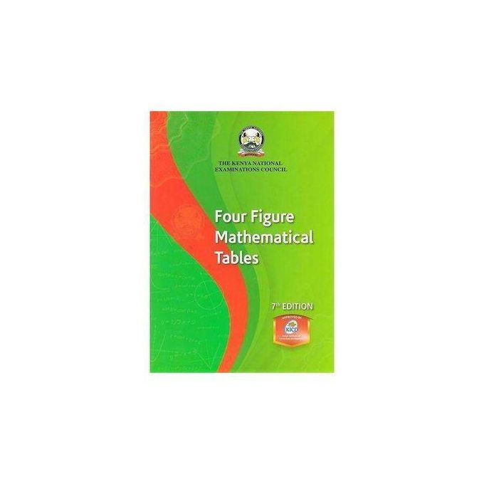 KNEC FOUR FIGURE MATHEMATICAL TABLE SEVENTH (7TH) EDITION